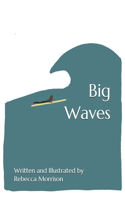 Big Waves