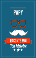 PAPY Raconte moi ton histoire