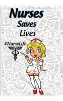 Nurses Saves Lives #Nurselife