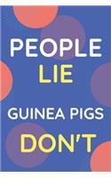 Notebook People Lie Guinea Pigs Don't