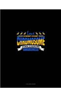 Love Doesn't Count Chromosomes Down Syndrome Awareness