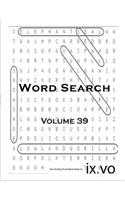 Word Search Volume 39: (39 Word Search)
