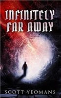 Infinitely Far Away