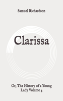 Clarissa: Or, The History of a Young Lady Volume 4: Original