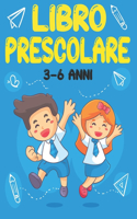 Libro Prescolare 3-6 Anni