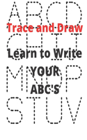 Learn to Write YOUR ABC's