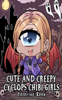 Cute And Creepy Cyclops Chibi Girls Coloring Book