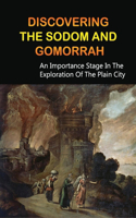 Discovering The Sodom And Gomorrah
