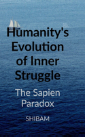 Humanity's Evolution of Inner Struggle