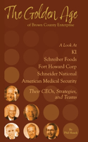 Golden Age of Brown County Enterprise