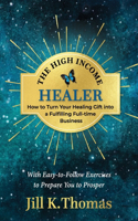 High Income Healer