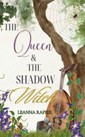 Queen and the Shadow Witch