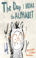 Day I Broke The Alphabet