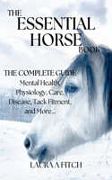 The Essential Horse Book