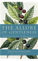 The Allure of Gentleness