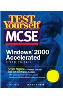 MCSE Core Windows 2000 Test Yourself Practice Exams (Exams 70-210, 70-215, 70-216, 70-217, 70-240) (Certification)