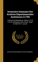 Inventaire Sommaire Des Archives Départementales Antérieures À 1790