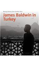 James Baldwin in Turkey