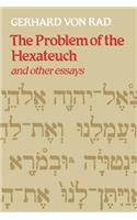 Problem of the Hexateuch and Other Essays