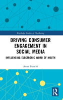 Driving Consumer Engagement in Social Media