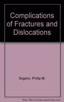 Complications of Fractures and Dislocations