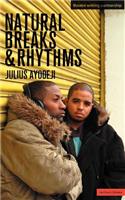 Natural Breaks And Rhythms: (Modern Plays)