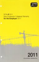 JCT: Sub-Contractor Collateral Warranty for an Employer 2011