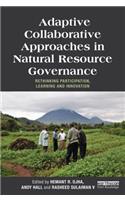 Adaptive Collaborative Approaches in Natural Resource Governance