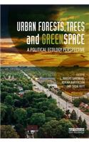 Urban Forests, Trees, and Greenspace