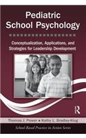 Pediatric School Psychology