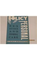Policy is Personal