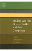 Modern Aspects of Rare Earths and Their Complexes