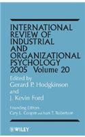 International Review of Industrial and Organizational Psychology 2005, Volume 20