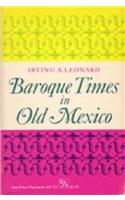 Baroque Times in Old Mexico