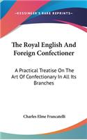 Royal English And Foreign Confectioner