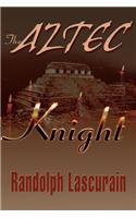 Aztec Knight