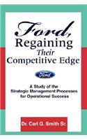 Ford, Regaining Their Competitive Edge