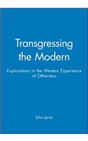 Transgressing the Modern