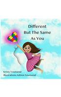 Different But The Same As You