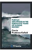 Puritan Influences in the Formative Years of Illinois History