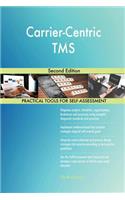 Carrier-Centric TMS Second Edition