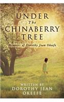 Under The Chinaberry Tree