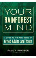 Your Rainforest Mind