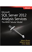 Microsoft SQL Server 2012 Analysis Services: The Bism Tabular Model