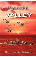Peaceful Valley: (English)