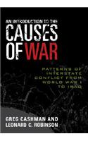 An Introduction to the Causes of War: Patterns of Interstate Conflict from World War I to Iraq