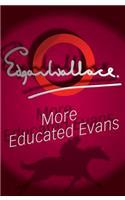 More Educated Evans: (2 Educated Evans)