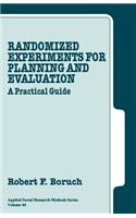 Randomized Experiments for Planning and Evaluation