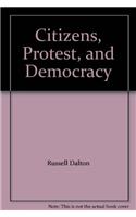 Citizens, Protest and Democracy