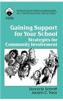 Gaining Support for Your School